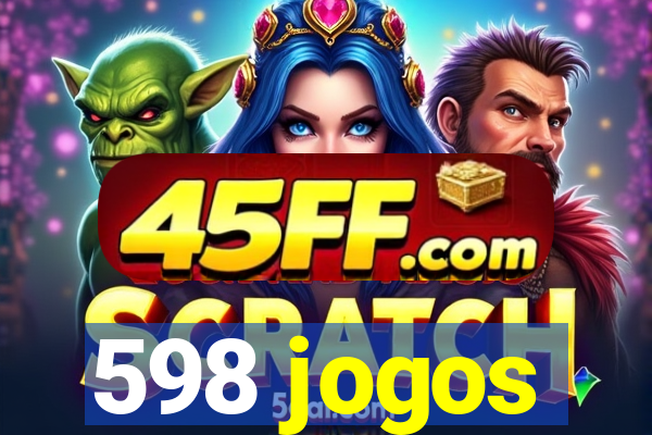 598 jogos
